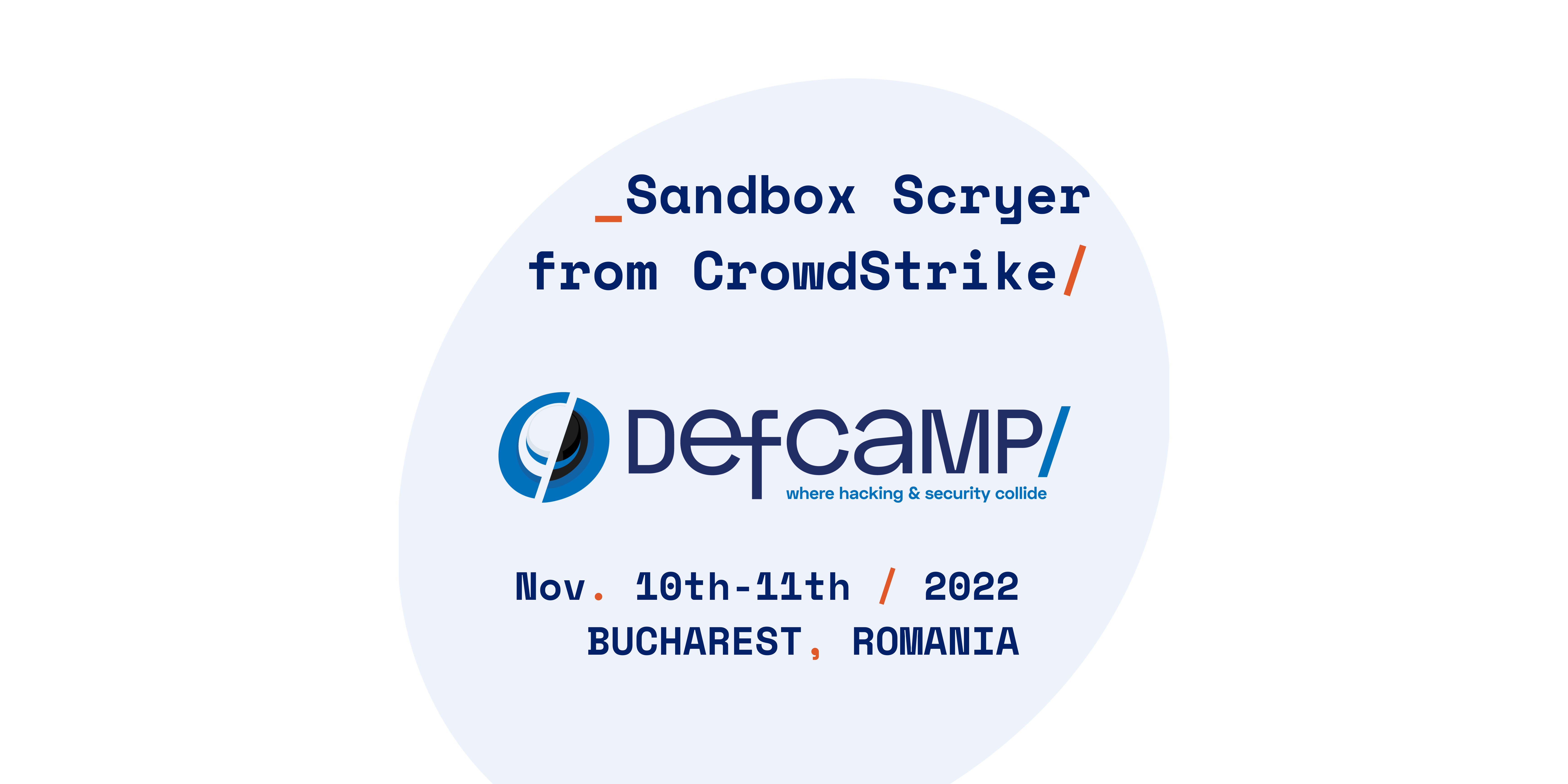 Sandbox Scryer crowdstrike defcamp 2022
